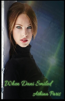 Paperback When Dani Smiled Book