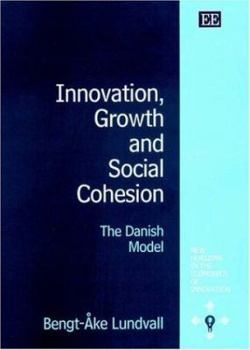 Hardcover Innovation, Growth and Social Cohesion: The Danish Model Book