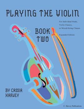 Paperback Playing the Violin, Book Two: Expanded Edition Book