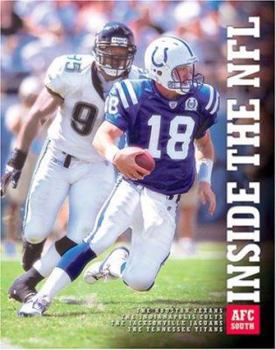 Library Binding The AFC South: The Houston Texans, the Indianapolis Colts, the Jacksonville Jaguars, and the Tennessee Titans Book