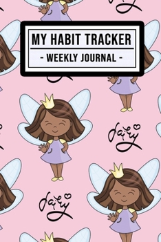 My Habit Tracker Journal: Fairy Habit Tracker / Journal  | 52 Weeks | Undated (6x9)