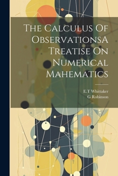 Paperback The Calculus Of ObservationsA Treatise On Numerical Mahematics Book