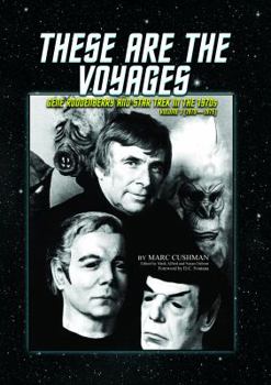 These Are the Voyages: Gene Roddenberry and Star Trek in the 1970s, Volume 1 - Book #4 of the e Are The Voyages