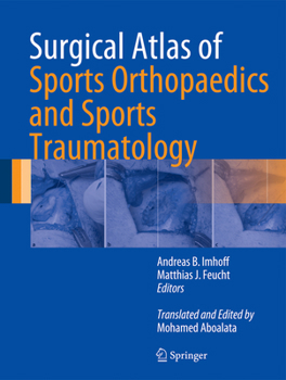 Hardcover Surgical Atlas of Sports Orthopaedics and Sports Traumatology Book