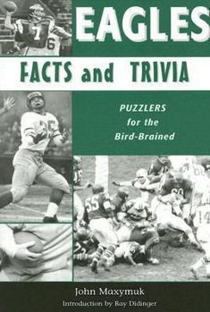 Paperback Eagles Facts and Trivia: Puzzlers for the Bird-Brained Book