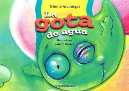 Paperback La Gota de Agua [Spanish] Book