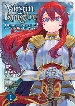 Paperback Virgin Knight: I Became the Frontier Lord in a World Ruled by Women (Manga) Vol. 1 Book