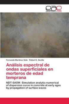 Paperback Análisis espectral de ondas superficiales en morteros de edad temprana [Spanish] Book