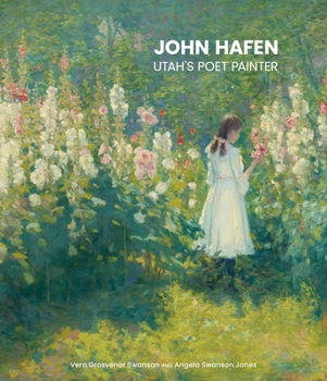 Hardcover John Hafen: Utah's Poet Painter Book