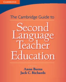 Paperback The Cambridge Guide to Second Language Teacher Education Book