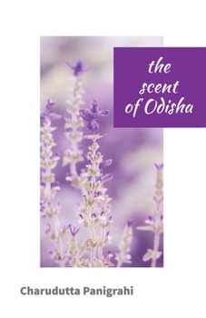 Paperback The Scent of Odisha Book