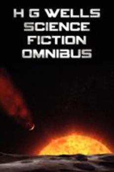 H.G. Wells Sci-Fi Omnibus
