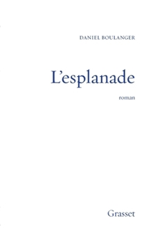 Paperback L'esplanade [French] Book