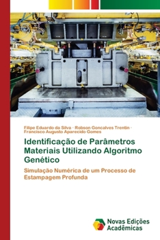 Paperback Identificação de Parâmetros Materiais Utilizando Algoritmo Genético [Portuguese] Book