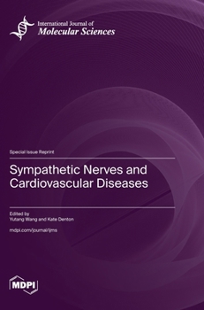 Hardcover Sympathetic Nerves and Cardiovascular Diseases Book