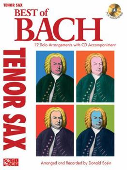 Paperback Best of Bach / Tenor Sax: 12 Solo Arrangements with CD Accompaniment Book