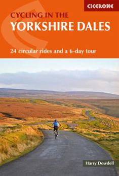 Paperback Cycling in the Yorkshire Dales: 24 circular rides and a 6-day tour Book