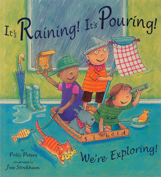 Paperback It's Raining! It's Pouring! We're Exploring! Book