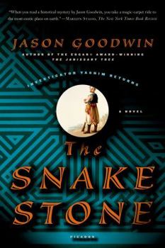 The Snake Stone - Book #2 of the Yashim the Eunuch