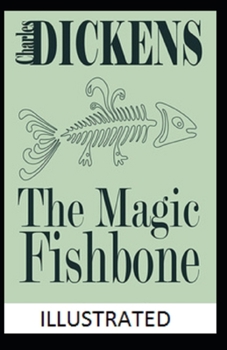 Paperback The Magic Fishbone Illustrated Book