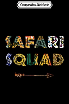 Composition Notebook: Safari Squad African Family Vacation Summer Vacay Trip Zebra  Journal/Notebook Blank Lined Ruled 6x9 100 Pages