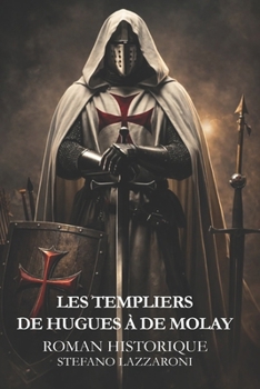Paperback Les Templiers de Hugues À de Molay [French] Book