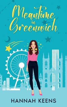 Hardcover Meantime in Greenwich: A cozy romantic comedy set in London [Large Print] Book