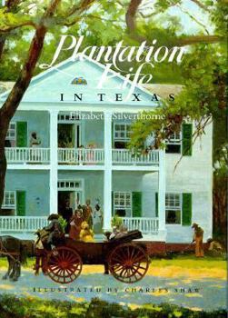 Hardcover Plantation Life in Texas Book