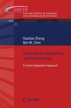 Paperback Stock Market Modeling and Forecasting: A System Adaptation Approach Book