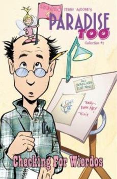 Paperback Terry Moore's Paradise Too: Checking for Weirdos: 2 Book