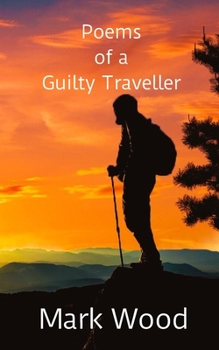Paperback Poems of a Guilty Traveller Book
