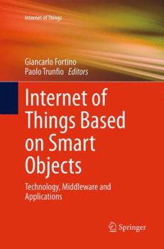 Paperback Internet of Things Based on Smart Objects: Technology, Middleware and Applications Book