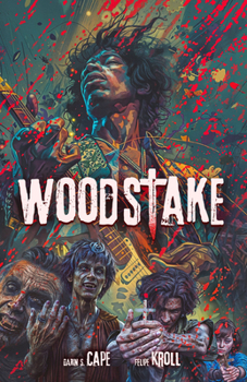 Paperback Woodstake: Three Days of Peace, Music and Blood Volume 1 Book