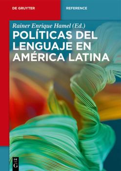 Hardcover Políticas del lenguaje en América Latina (Spanish Edition) [Spanish] Book