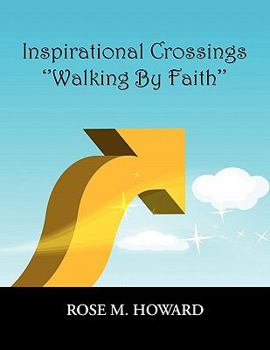 Paperback Inspirational Crossings ''Walking By Faith'' Book