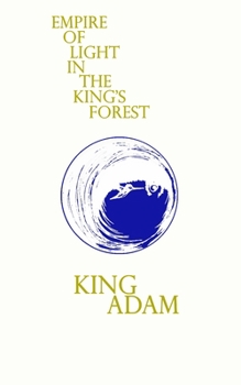 Paperback Empire of Light in the King's Forest Book