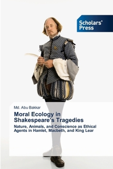 Paperback Moral Ecology in Shakespeare's Tragedies Book