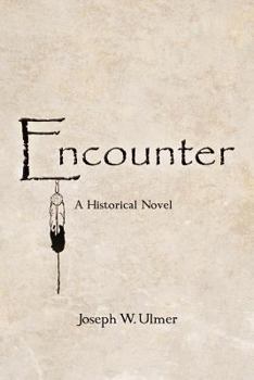 Paperback Encounter: A Historical Novel Book
