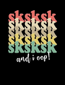 SKSKSK And I oop: Hexagon Paper Notebook Hex Grid 0.5 Inch Per Side Large Honeycomb Paper (8.5 x 11)