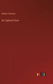 Hardcover On Typhoid Fever Book