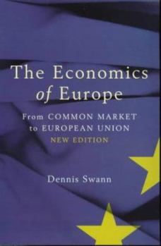 Paperback Economics of Europe 9th Edition: From Common Market to European Union Book