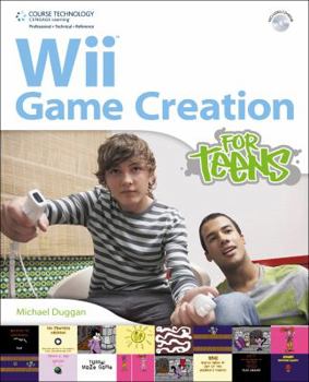 Paperback Wii Game Creation for Teens [With CDROM] Book