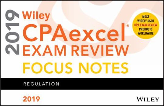 Paperback Wiley Cpaexcel Exam Review 2019 Focus Notes: Regulation Book