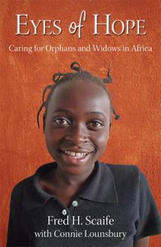 Paperback Eyes of Hope: Caring for Orphans and Widows in Africa Book