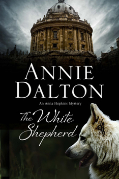 The White Shepherd - Book #1 of the Oxford Dog Walker Crime Thrillers