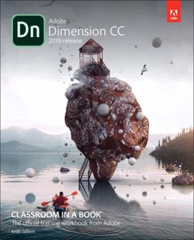 Paperback Adobe Dimension CC Classroom in a Book (2018 Release) Book