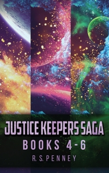 Hardcover Justice Keepers Saga - Books 4-6 Book