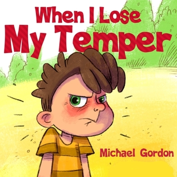 Paperback When I Lose My Temper Book