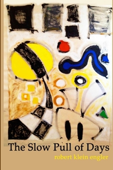 Paperback The Slow Pull of Days Book