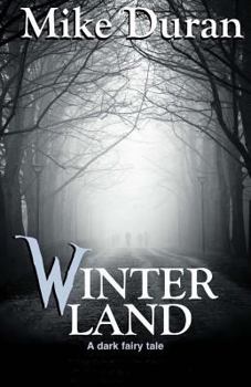 Paperback Winterland: A Dark Fairy Tale Book